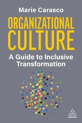 Marie Carasco, Culture and Diversity) Carasco, Marie (VP of Organization Development - Organizational Culture, Inbunden