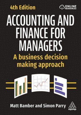 Matt Bamber, Simon Parry - Accounting and Finance for Managers, Inbunden
