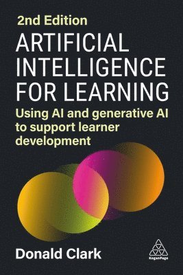 Donald Clark - Artificial Intelligence for Learning, Häftad
