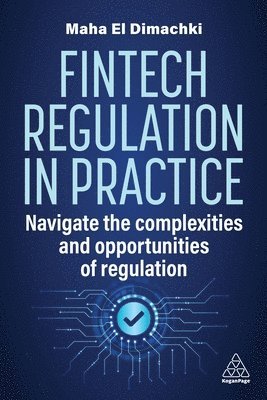 bokomslag Fintech Regulation In Practice