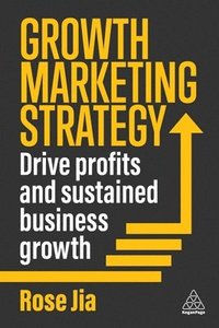 bokomslag Growth Marketing Strategy