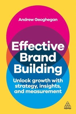 bokomslag Effective Brand Building