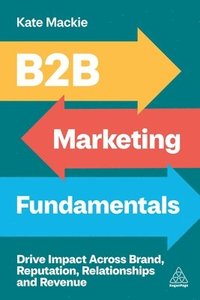 bokomslag B2B Marketing Fundamentals