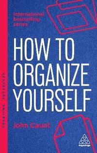 bokomslag How to Organize Yourself