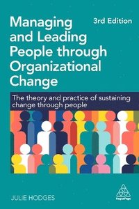 bokomslag Managing and Leading People through Organizational Change