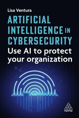 bokomslag Artificial Intelligence in Cybersecurity