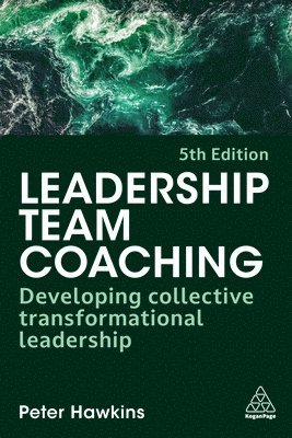 Peter Hawkins - Leadership Team Coaching, Inbunden