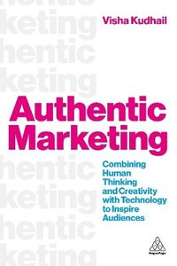 bokomslag Authentic Marketing