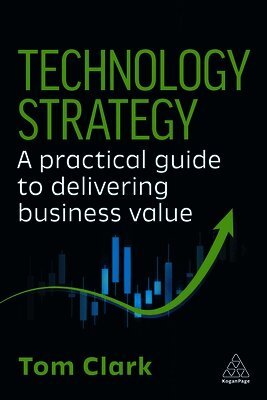 Tom Clark - Technology Strategy, Inbunden