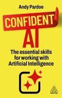 Andy Pardoe - Confident AI, Häftad