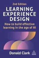 Donald Clark - Learning Experience Design, Inbunden