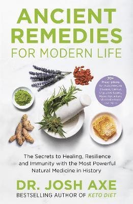 Ancient Remedies for Modern Life 1
