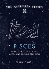bokomslag Astrosex: Pisces