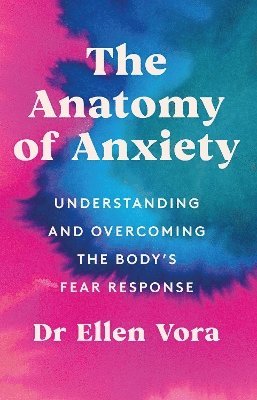 bokomslag Anatomy of Anxiety