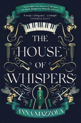 Anna Mazzola - The House of Whispers, Inbunden