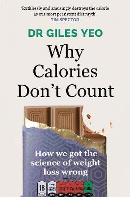 Why Calories Don't Count 1