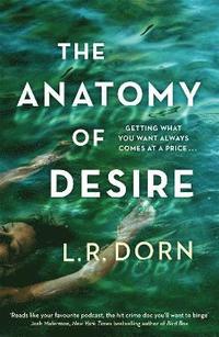 bokomslag The Anatomy of Desire