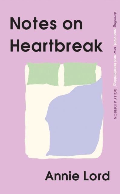 Notes On Heartbreak 1