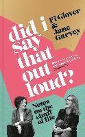 Did I Say That Out Loud? 1