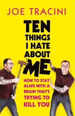 Ten Things I Hate About Me 1