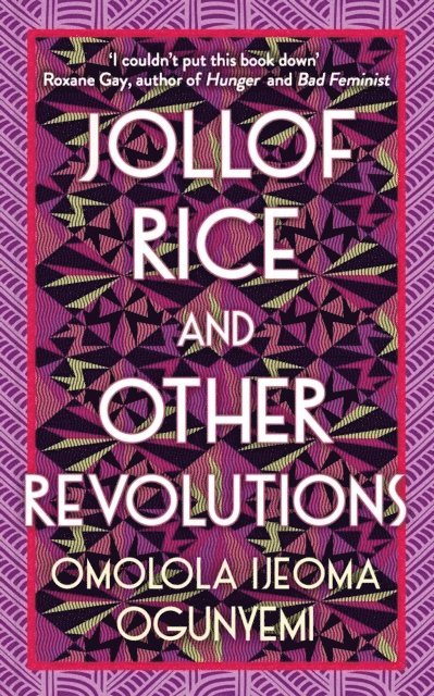 Omolola Ijeoma Ogunyemi - Ogunyemi, O: Jollof Rice and Other Revolutions, Häftad
