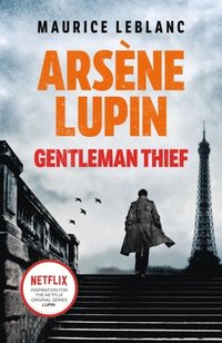 bokomslag Arsene Lupin, Gentleman-Thief