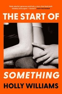 bokomslag Williams, H: Start of Something