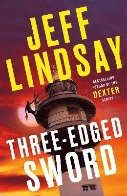 Jeff Lindsay - Three-Edged Sword, Häftad