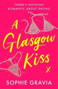 bokomslag A Glasgow Kiss