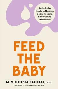 bokomslag Feed the Baby