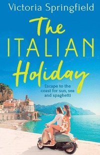 bokomslag The Italian Holiday