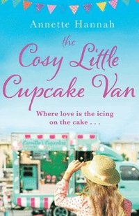 bokomslag The Cosy Little Cupcake Van