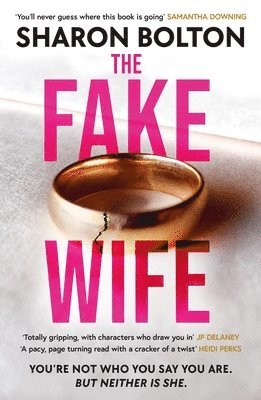 Sharon Bolton - Fake Wife, Häftad