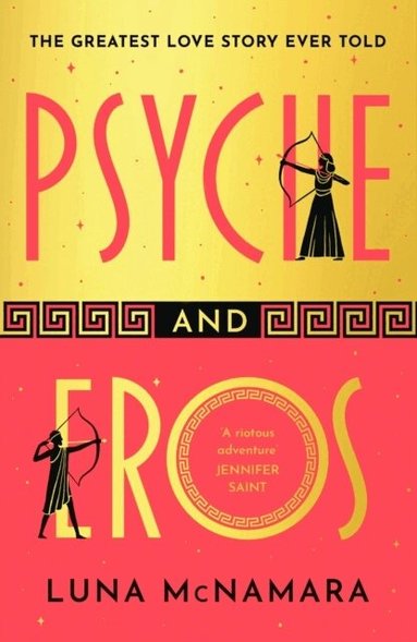 Luna McNamara - Psyche and Eros, Häftad