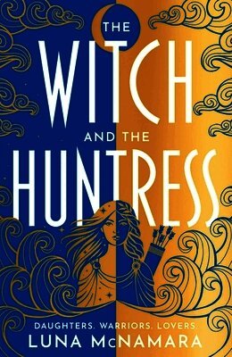 Luna McNamara - Witch and the Huntress, Inbunden