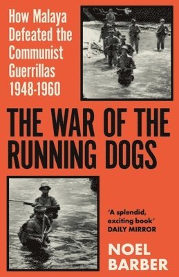 Noel Barber - War of the Running Dogs, Häftad