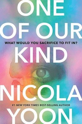 Nicola Yoon - One of Our Kind, Inbunden