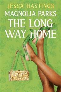 bokomslag Magnolia Parks: The Long Way Home