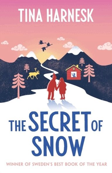 Tina Harnesk - Secret of Snow, Häftad