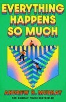 Andrew Hunter Murray - Everything Happens So Much, Inbunden