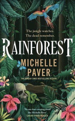 Michelle Paver - Rainforest, Inbunden