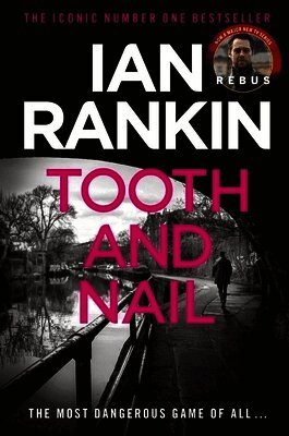 Ian Rankin - Tooth And Nail, Häftad