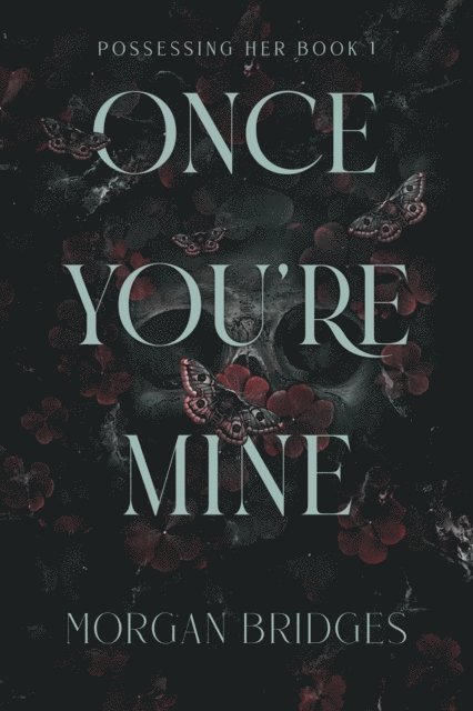 Once You're Mine 1