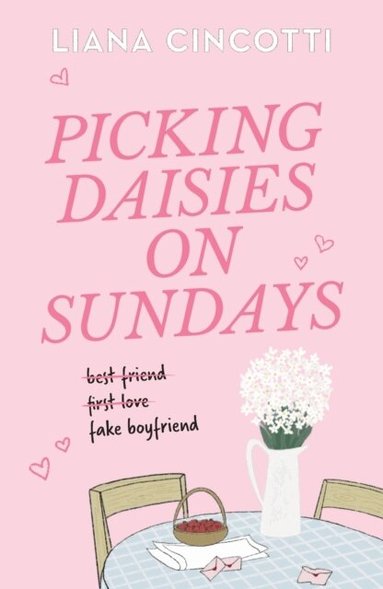 Liana Cincotti - Picking Daisies on Sundays, Häftad