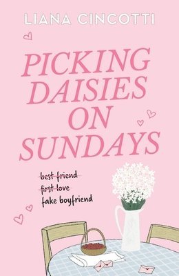 Liana Cincotti - Picking Daisies on Sundays, Häftad