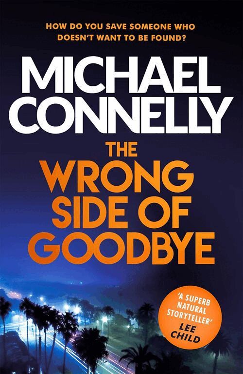 Michael Connelly - The Wrong Side of Goodbye, Pocket