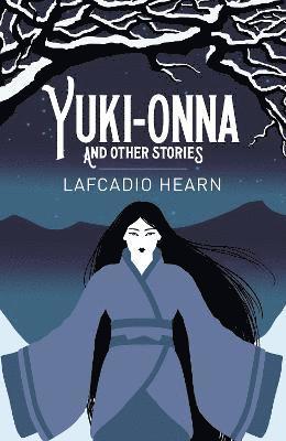 Yuki-Onna and Other Stories 1