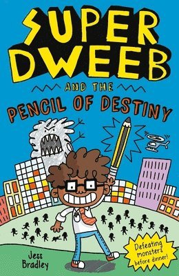 bokomslag Super Dweeb and the Pencil of Destiny