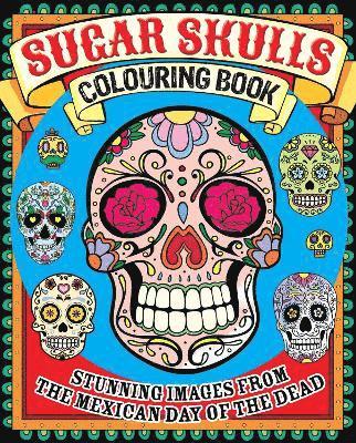 Sugar Skulls Colouring Book 1