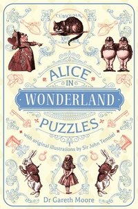 bokomslag Alice in Wonderland Puzzles: With Original Illustrations by Sir John Tenniel